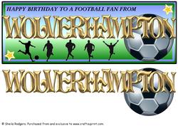 Football Fan from - Wolverhampton