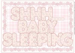Shhh - baby Sleeping Pink