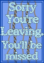 A4 Sorry Youre Leaving Chains