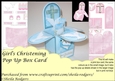 Pop Up Box Card - Girls Christening