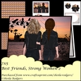 7X5 BEST FRIENDS, STRONG WOMEN 2