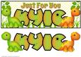 Just for You Dinosaurs - Kyle