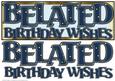 Belated Birthday Wishes - Blue Embossed Hearts