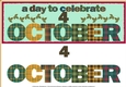 DAY OF THE YEAR - OCTOBER 4