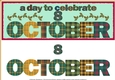 DAY OF THE YEAR - OCTOBER 8