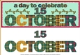 DAY OF THE YEAR - OCTOBER 15