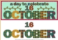 DAY OF THE YEAR - OCTOBER 16