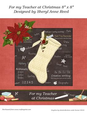 For My Teacher at Christmas 8"x8"