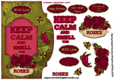 Keep Calm and Smell the Roses - 