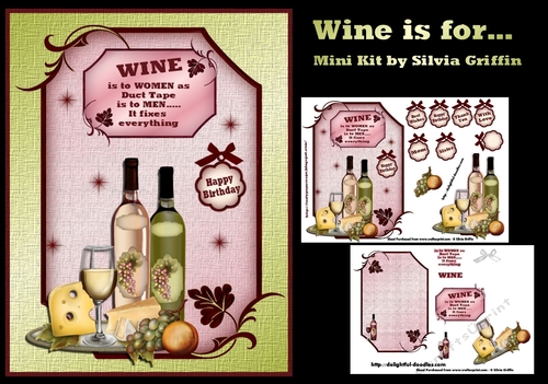 Wine is to Women as Duct Tape is to men ....MK