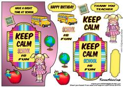 Keep Calm School is Fun Girl -