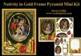 Nativity in Gold Frame Pyramid Mini Kit