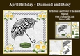 April Birthday with Daisy and Diamond MK