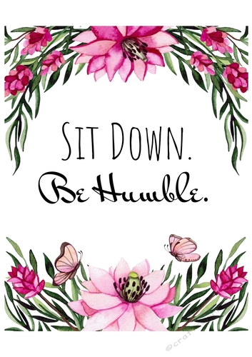 Printable wall decor 8x10 Sit Down. Be Humble. Christian word art watercolor print