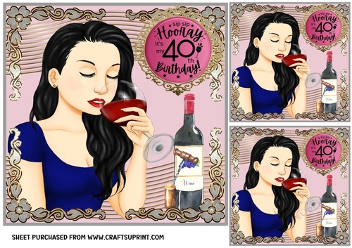 3 Age 40 sip sip hooray Birthday wine card front/toppers