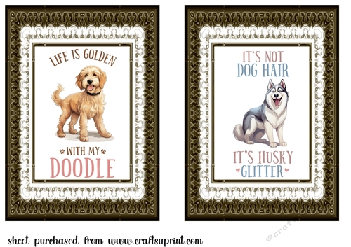 2 Dog quote toppers (7x5 aprox)3