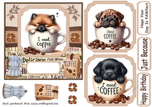 6x6 aprox I need coffee pup card front 4