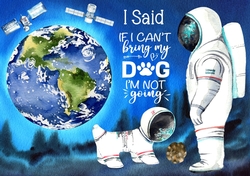 I said if i cant take my dog im not going space topper