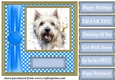 Its all about the splash West Highland terrier card front 13