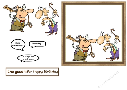 The good life - Old gits!