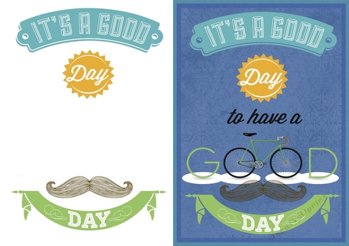Its A Good Day To Have A Good Day