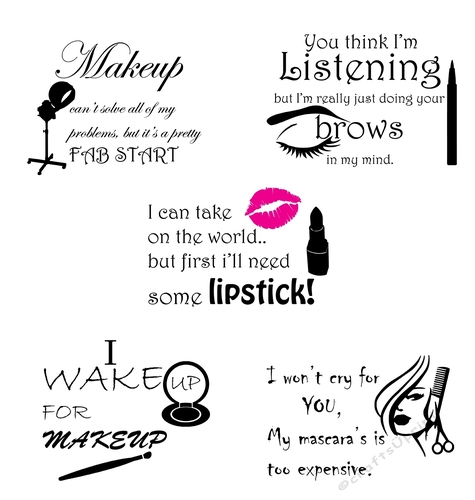 Makeup SVG quotes Digital Cutting File