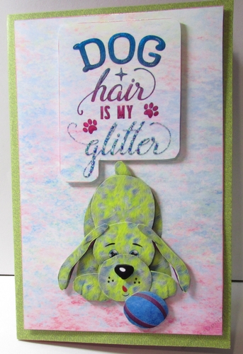Dog Hair Is My Glitter