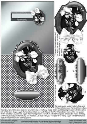Monochrome Roses Over the Edge Pyramage