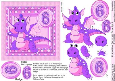Pink and Lilac Dragon Age 6 with Badge 6in x 6in Decoupage