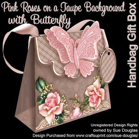 Handbag Gift Box Pink Roses on a Taupe Bgd with Buttefly
