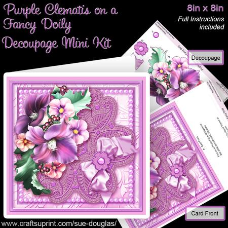 Purple Clematis on a Fancy Doily 8inx 8in Decoupage Mini Kit