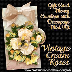 Vintage Cream Roses Gift Card Money Envelope Mini Kit