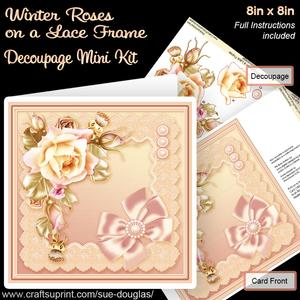 Winter Roses on a Lace Frame 8in x 8in Decoupage Mini Kit