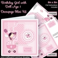 Birthday Girl with Doll Age 1 8in x 8in Decoupage Mini Kit