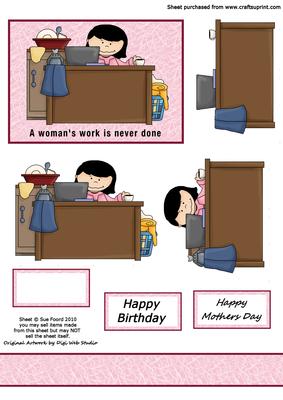 A Womans Work is Never Done!