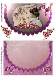 To Mum ~ Scalloped Mock Envelope Card