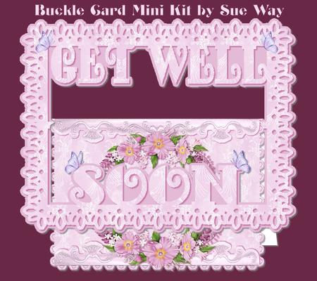 Get Well Soon Flowers Buckle Card Mini Kit