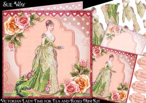 Victorian Lady Time for Tea and Roses Mini Kit