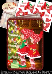 Sisters on Christmas Morning A5 Mini Kit 