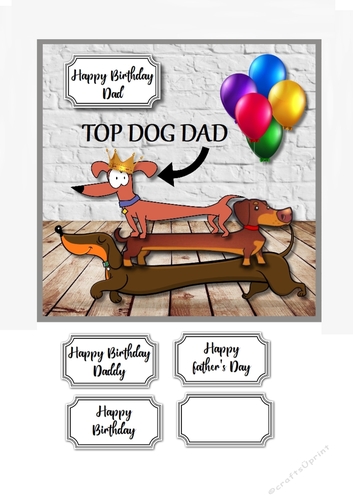 Top Dog Dad Birthday or Fathers Day