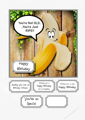 Youre Not Old.....Youre Just Ripe!