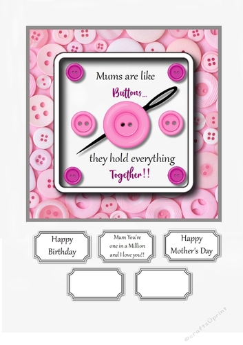 Mums are like buttons..... card topper for Mum Birthday/Mothers Day