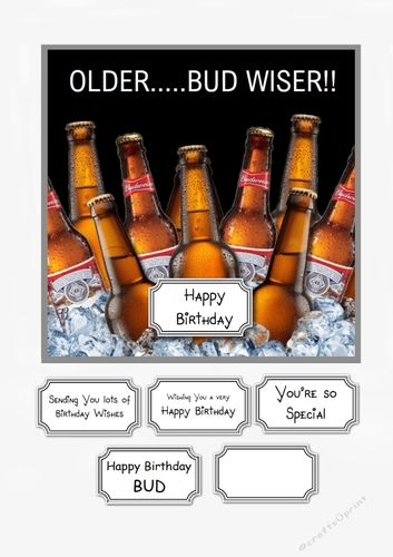 Older, Bud Wiser!!