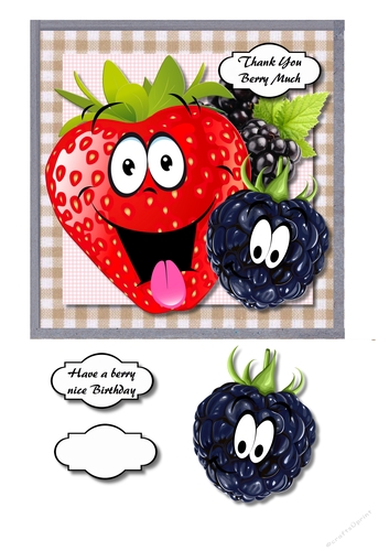 Thank you berry much/ Have a berry happy birthday