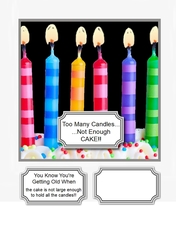 Too Many Candles....Not Enough Cake!!