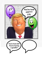 Youre how old?? Donald Trump