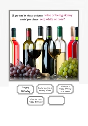 If you had to choose between wine and being skinny....