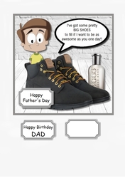 Fathers Day or Dad Birthday, Big shoes to fill.....