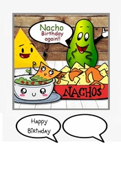 Nacho Birthday again!!