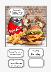 Exercise??..I thought you said EXTRA Fries!!